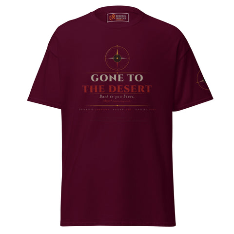 Gone to the Desert - T-Shirt