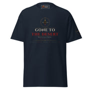 Gone to the Desert - T-Shirt
