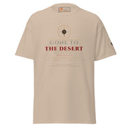 Gone to the Desert - T-Shirt